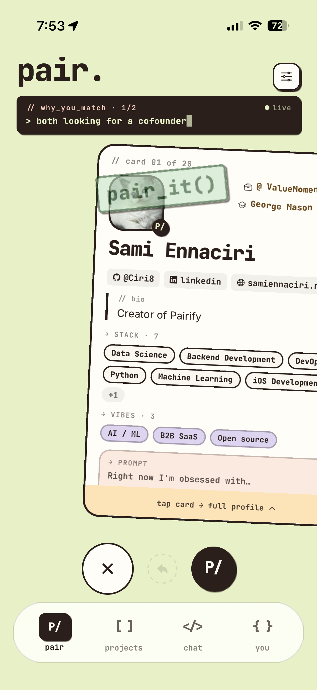 The Pairify Discover screen — swiping on a builder's profile with skills, vibes, and a prompt.